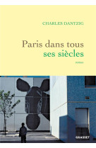 Paris dans tous ses siecles