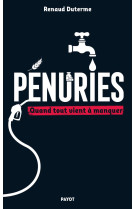 Penuries - quand tout vient a