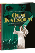 Oum kalsoum - l-arme secrete d