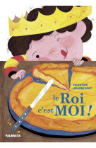 Le roi, c-est moi !