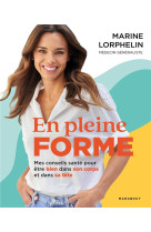 En pleine forme - mes conseils