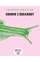 Courir l-escargot