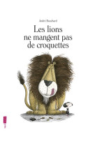 Les lions ne mangent pas de cr