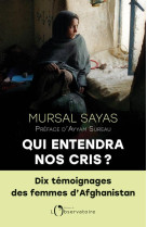 Qui entendra nos cris ? - 10 t