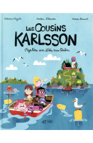 Les cousins karlsson tome 1 -