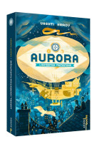 Aurora - tome 1 - l-expedition