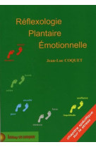 Reflexologie plantaire emotionnelle : approche manuelle