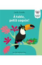 A table, petit coquin !