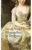 Mousseline la serieuse