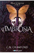 Frost et nectar tome 2 : ambrosia