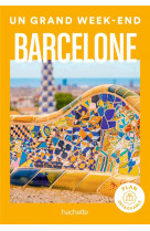 Barcelone guide un grand week-
