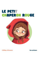 Le petit chaperon rouge - les