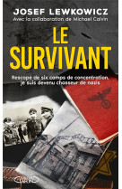 Le survivant - rescape de six