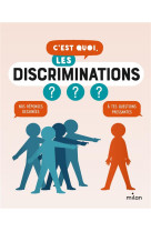 C-est quoi, les discrimination