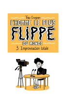 L-homme le plus flippe du mond