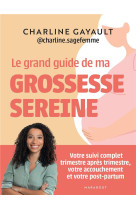 Le grand guide de ma grossesse