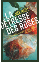 La detresse des roses