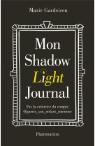 Mon shadow light journal