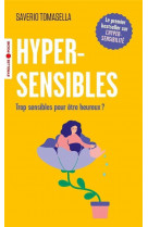 Hypersensibles - trop sensible