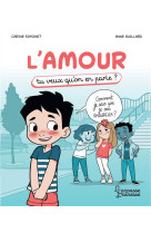 L-amour - tu veux qu-on en par