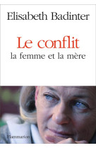 Le conflit  -  la femme et la mere