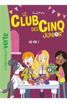 Le club des cinq junior - t15