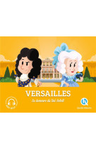 Versailles - la demeure du roi