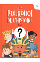 Les pourquoi de l-histoire - t