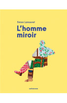 L-homme miroir