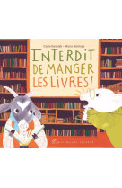 Interdit de manger les livres