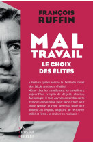 Mal-travail - le choix des eli