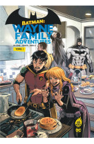 Batman : wayne family adventur