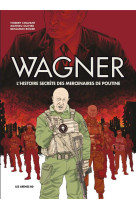 Wagner - l-histoire secrete de