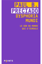 Dysphoria mundi - le son du mo