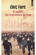 Il suffit de traverser la rue