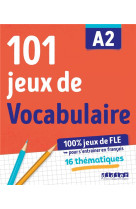 101 jeux de fle  -  cahier  -  a2