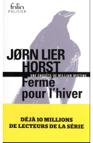 Ferme pour l-hiver - une enque