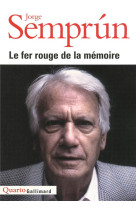 Le fer rouge de la memoire