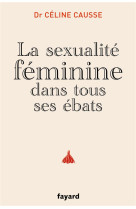 La sexualite feminine dans tou