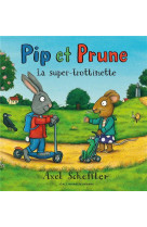 Pip et prune : la super trotti