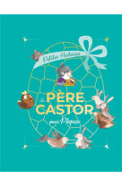 Petites histoires du pere cast