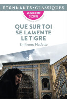 Que sur toi se lamente le tigr