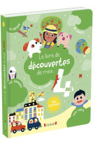 Le livre de decouvertes de mes... 4 ans