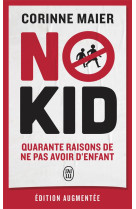 No kid - quarante raisons de n