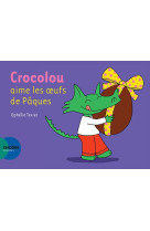 Crocolou aime les oeufs de paq