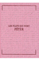 Les plats qui font peter - 36