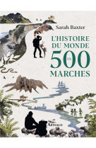 L-histoire du monde en 500 mar