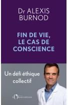 Cas de conscience et fin de vi