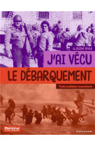 J-ai vecu le debarquement en n