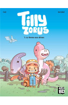 Tilly zorus t1 - la ferme aux